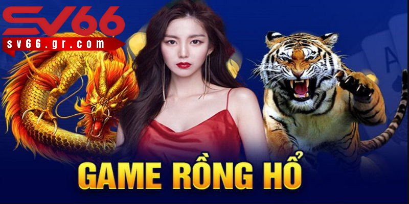 Game bài rồng hổ